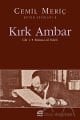 Kırk Ambar - Cilt: 1 Rümuz-ül Edeb