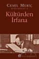 Kültürden İrfana