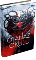 ÖTANAZİ OKULU -4, CİLTLİ