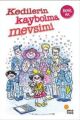 Kedilerin Kaybolma Mevsimi