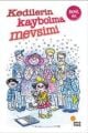 Kedilerin Kaybolma Mevsimi