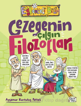 Gezegenin Çılgın Filozofları