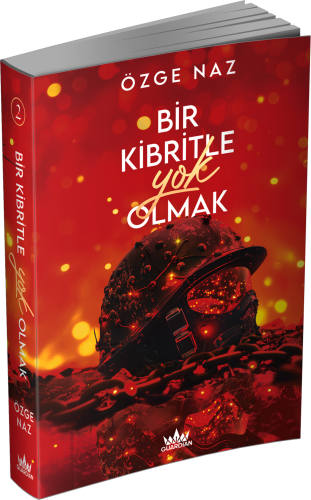 BİR KİBRİTLE YOK OLMAK 2 (CİLTSİZ)