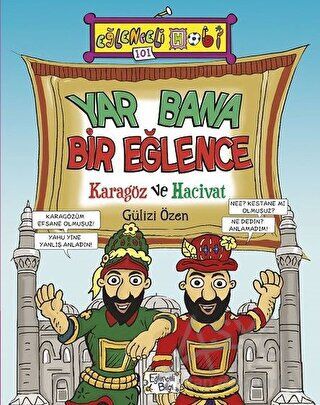 Yar Bana Bir Eğlence - Karagöz ve Hacivat