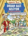 Orhan Gazi Geliyor Korktun mu Bizans? - Eğlenceli Tarih