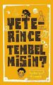Yeterince Tembel misin?