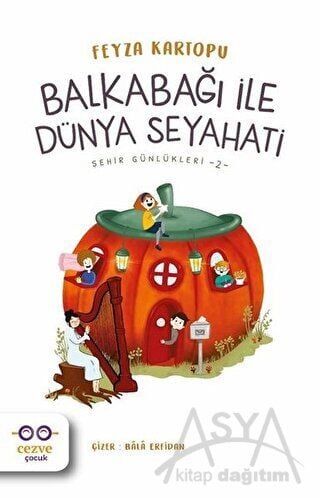 Balkabağı ile Dünya Seyahati - Şehir Günlükleri 2